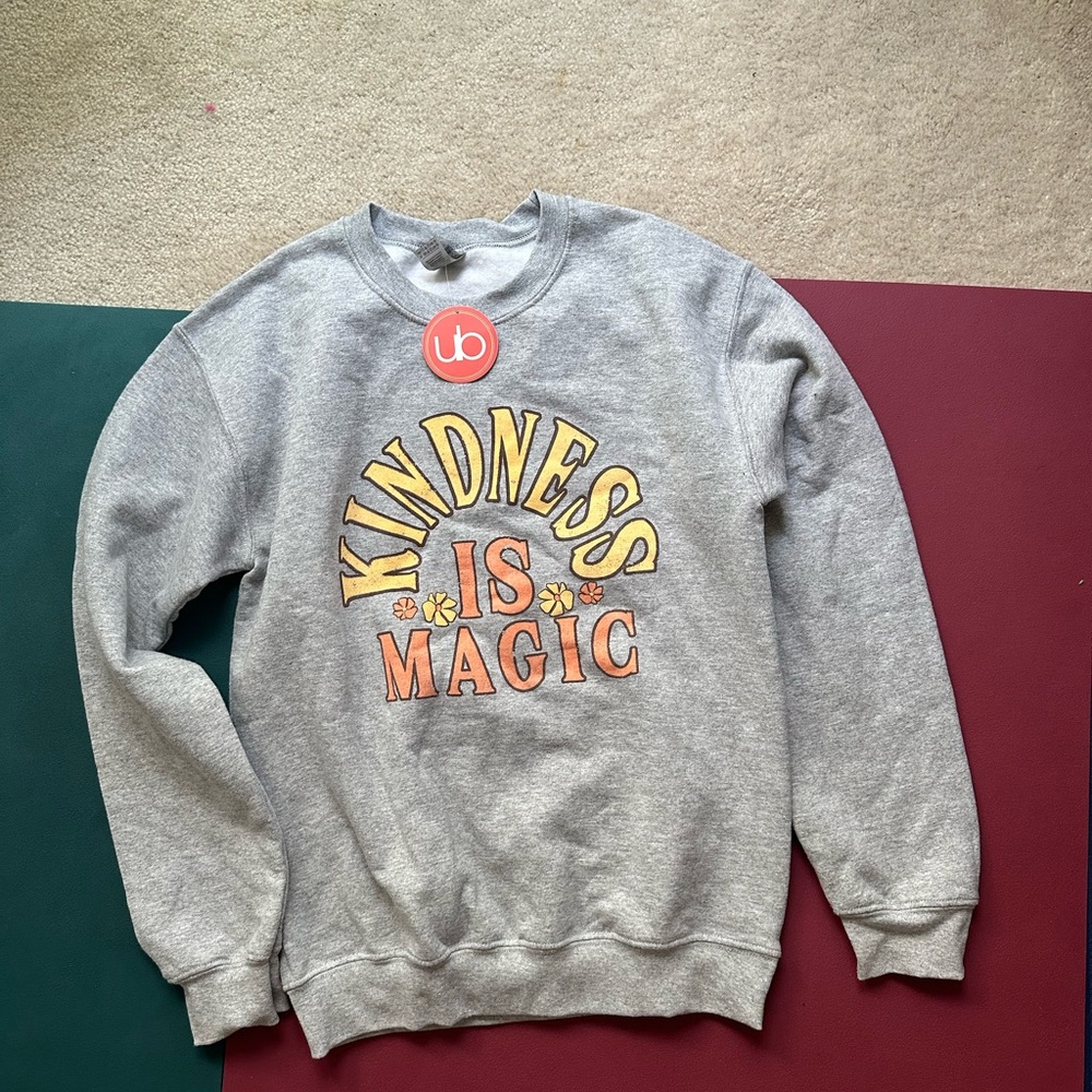 NWT New Kindness is Magic Sweatshirt S Small